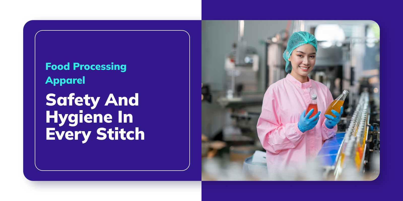 Food Processing Apparel: Safety and Hygiene in Every Stitch